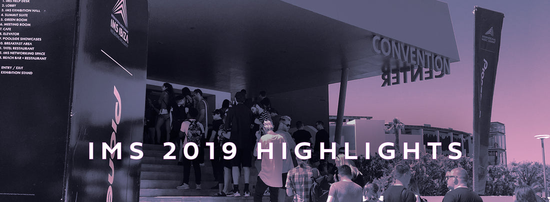 IMS IBIZA 2019: CONFERENCE HIGHLIGHTS