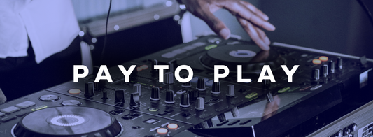 THE PAY TO PLAY DJ