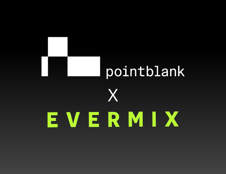 Evermix × pointblank: from the classroom to the club